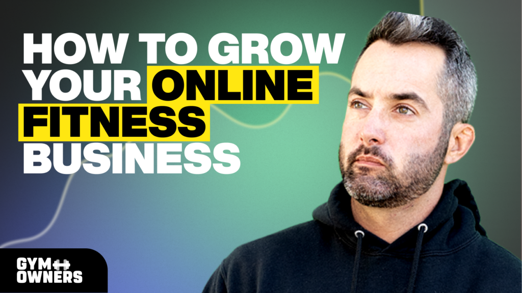 How to Grow Your Online Fitness Business
