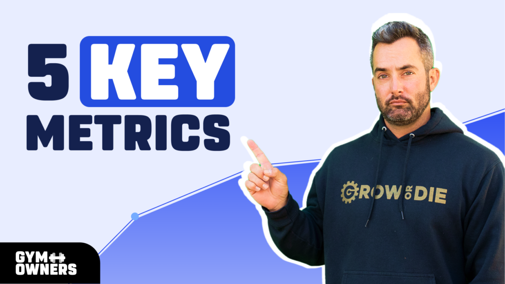 5 Essential Metrics to Track as a Gym Owner
