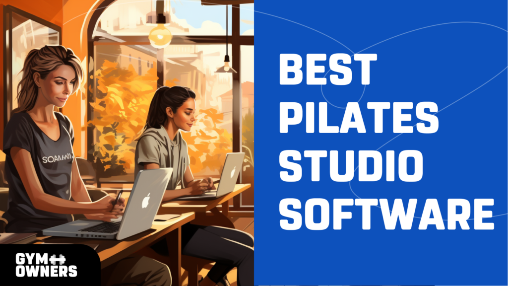 Pilates Studio Management Software