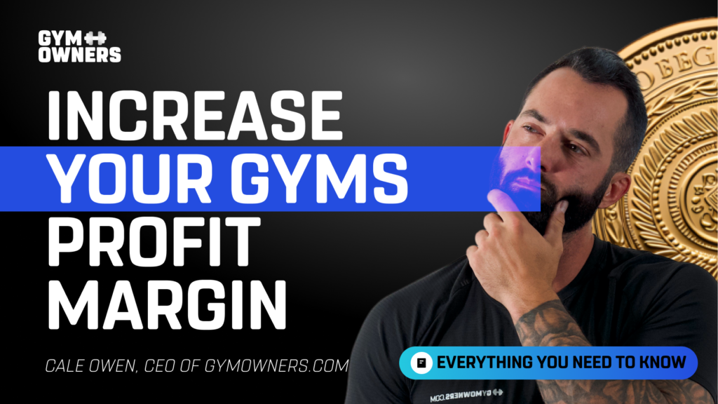 How to Increase Your Gyms Profit Margin